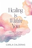 Healing is Within You Healing is Within You
