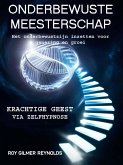 Onderbewuste Meesterschap (eBook, ePUB)
