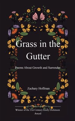 Grass in the Gutter - Hoffman, Zachary