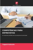 COMPETÊNCIAS PARA ENTREVISTAS COMPETÊNCIAS PARA ENTREVISTAS
