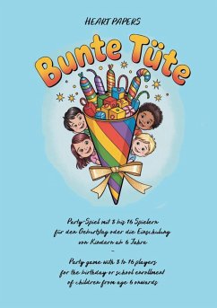 Bunte Tüte Party-Spiel mit 8 bis 16 Spielern für den Geburtstag oder die Einschulung von Kindern ab 6 Jahre - Party game with 8 to 16 players for the birthday or school enrollment of children from age 6 onwards - Papers, Heart Bunte Tüte Party-Spiel mit 8 bis 16 Spielern für den Geburtstag oder die Einschulung von Kindern ab 6 Jahre - Party game with 8 to 16 players for the birthday or school enrollment of children from age 6 onwards - Papers, Heart