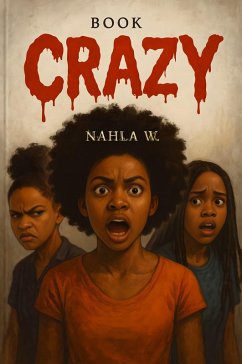 Crazy (eBook, ePUB) - Wongeh, Nahla