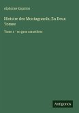 Histoire des Montagnards; En Deux Tomes