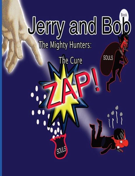 Jerry and Bob, The Mighty Hunters Jerry and Bob, The Mighty Hunters