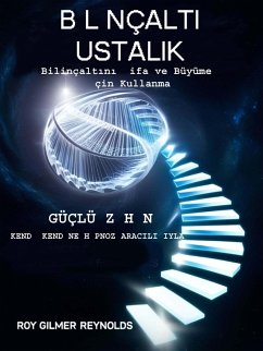 Bi¿li¿nçalti Ustalik (eBook, ePUB) - Gilmer Reynolds, Roy