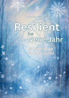 Resilient ins Neue Jahr - Mennebäck, Andrea