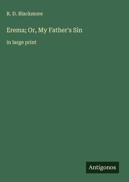 Erema; Or, My Father's Sin