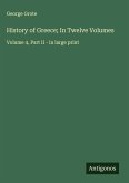 History of Greece; In Twelve Volumes