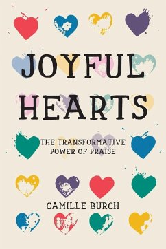 Cover Joyful Hearts - The Transformative Power of Praise