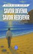 Savoir devenir, savoir redevenir... - Bild 1