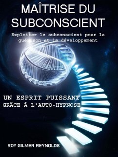 Maîtrise Subconsciente (eBook, ePUB) - Gilmer Reynolds, Roy