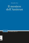 Il mestiere dell'Antitrust (eBook, ePUB) Il mestiere dell'Antitrust (eBook, ePUB)