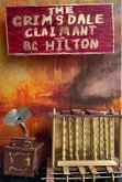 The Grimsdale Claimant (eBook, ePUB) The Grimsdale Claimant (eBook, ePUB)