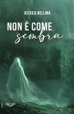 Non è come sembra (eBook, ePUB)