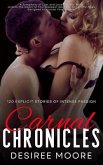 Carnal Chronicles - 120 Explicit Stories of Intense Passion - A Symphony of Lust and Love in Every Story (eBook, ePUB) Carnal Chronicles - 120 Explicit Stories of Intense Passion - A Symphony of Lust and Love in Every Story (eBook, ePUB)