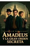 Amadeus y la gran orden secreta (eBook, PDF)