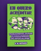 Eu quero acreditar (eBook, ePUB)