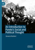 An Introduction to Pareto's Social and Political Thought (eBook, PDF) An Introduction to Pareto's Social and Political Thought (eBook, PDF)