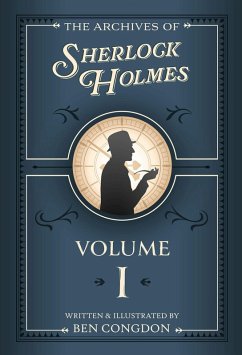 Cover The Archives of Sherlock Holmes: Volume 1 (eBook, ePUB)