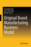Original Brand Manufacturing Business Model (eBook, PDF) Original Brand Manufacturing Business Model (eBook, PDF)