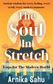 The Soul in Stretch (eBook, ePUB)