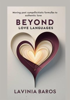 Beyond love languages (eBook, ePUB) - Baros, Lavinia