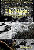 Technological Evidence and Colossal Artificial Structures on The Moon: Our Next-Door Surveillance Base and Battle Station (eBook, ePUB) Technological Evidence and Colossal Artificial Structures on The Moon: Our Next-Door Surveillance Base and Battle Station (eBook, ePUB)
