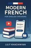 Modern French for English Speakers (eBook, ePUB)