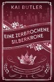 Eine zerbrochene Silberkrone (eBook, ePUB)