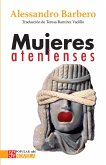 Mujeres atenienses (eBook, ePUB) Mujeres atenienses (eBook, ePUB)
