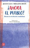 ¡Ahora el pueblo! (eBook, ePUB) ¡Ahora el pueblo! (eBook, ePUB)