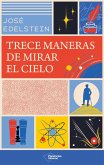 Trece maneras de mirar el cielo (eBook, ePUB) Trece maneras de mirar el cielo (eBook, ePUB)