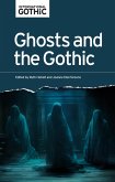 Ghosts and the Gothic (eBook, ePUB)