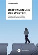 Ostfrauen und der Westen (eBook, PDF) - Bild 1