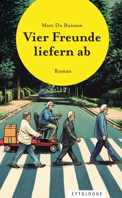 Vier Freunde liefern ab (eBook, ePUB) Cover Vier Freunde liefern ab (eBook, ePUB)