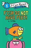 Fish Do Not Have Feet! (eBook, ePUB)