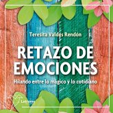 Retazo de emociones: Hilando entre lo mágico y lo cotidiano (MP3-Download)