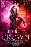 Her Ruby Crown (Guardians of Camelot, #6) (eBook, ePUB)