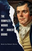 The Complete Works of Robert Burns (eBook, ePUB) The Complete Works of Robert Burns (eBook, ePUB)