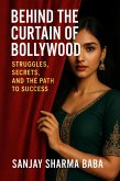 Behind the Curtain of Bollywood (eBook, ePUB)