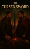 The Cursed Sword (eBook, ePUB)