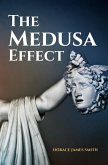 The Medusa Effect (The Story Of Redemption, #2) (eBook, ePUB)