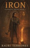 Iron (Elemental Legacy, #3) (eBook, ePUB)