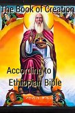 The Book of Creation according to Ethiopian Bible (eBook, ePUB)