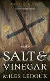 Salt & Vinegar (Winter in Veil Book 9) (eBook, ePUB)