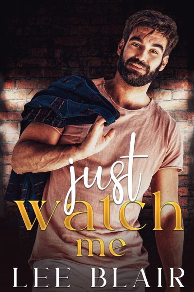 Just Watch Me (eBook, ePUB)