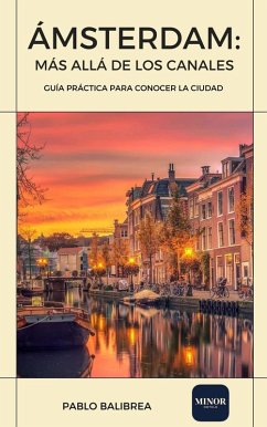 Cover Ámsterdam Más Allá de los Canales (Confesiones de un Viajero) (eBook, ePUB)