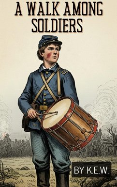 Cover A Walk Among Soldiers (eBook, ePUB)