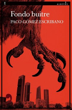 Fondo buitre (eBook, ePUB) - Gómez Escribano, Paco