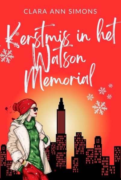 Kerstmis in het Watson Memorial (Watson Memorial Ziekenhuis, #7) (eBook, ePUB)